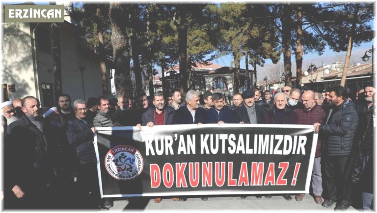 ERZİNCAN’DA İSVEÇ’TE KUR’AN-I KERİM’İN YAKILMASINA TEPKİ